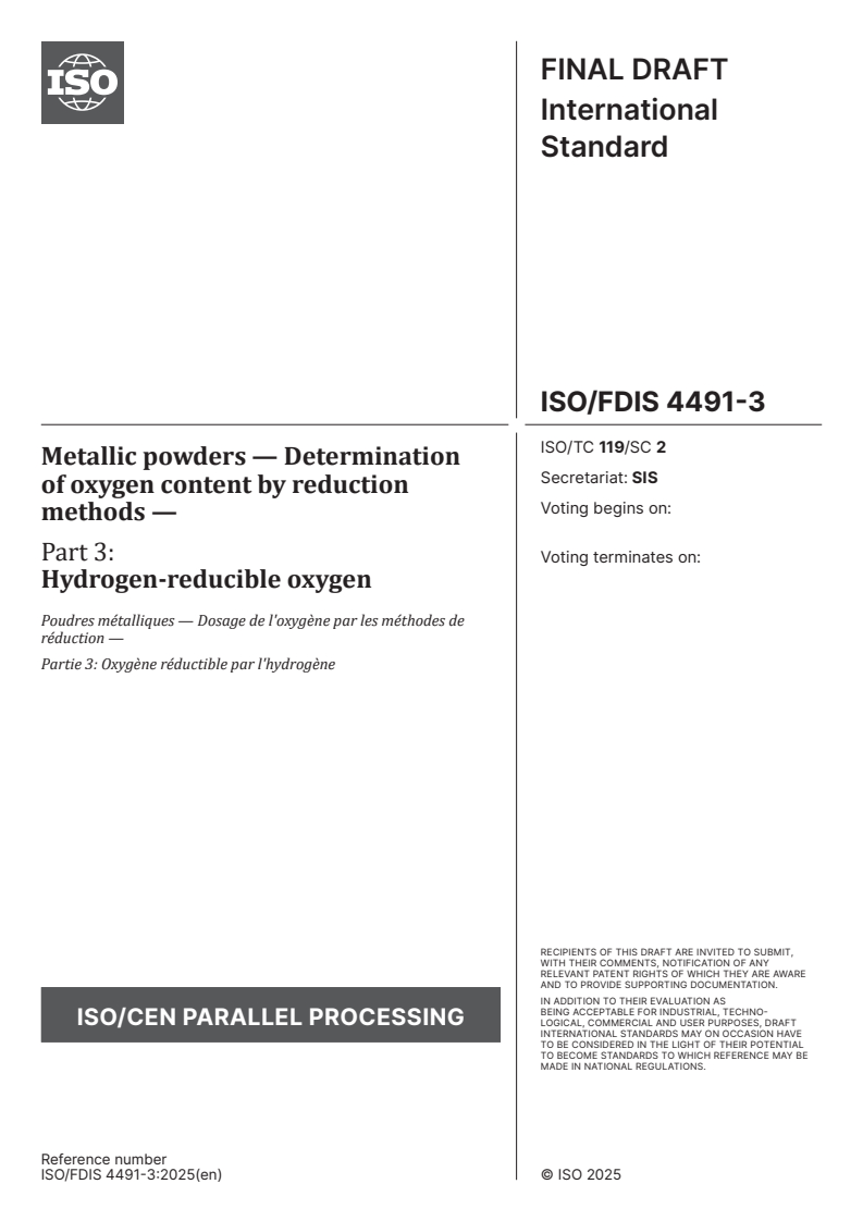 ISO/FDIS 4491-3 - Metallic powders — Determination of oxygen content by reduction methods — Part 3: Hydrogen-reducible oxygen
Released:12. 05. 2025