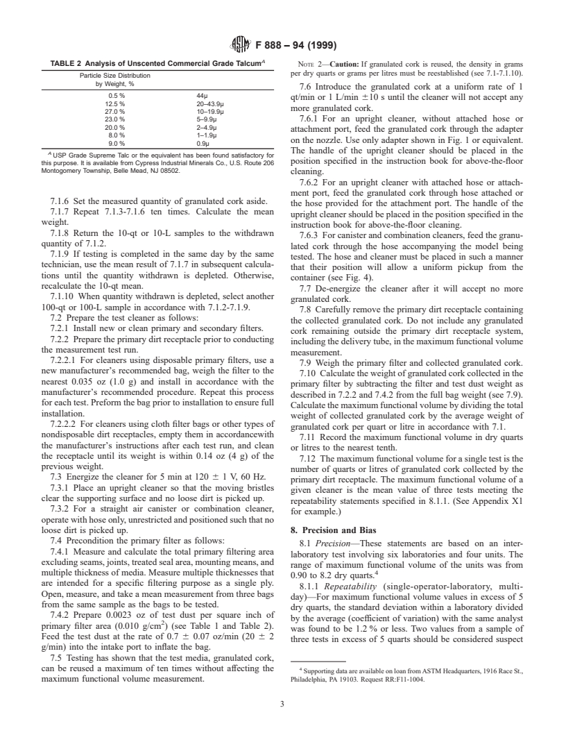 ASTM F888-94(1999) - Standard Test Method for Measuring Maximum Function Volume of the Primary Dirt Receptacle in a Vacuum Cleaner