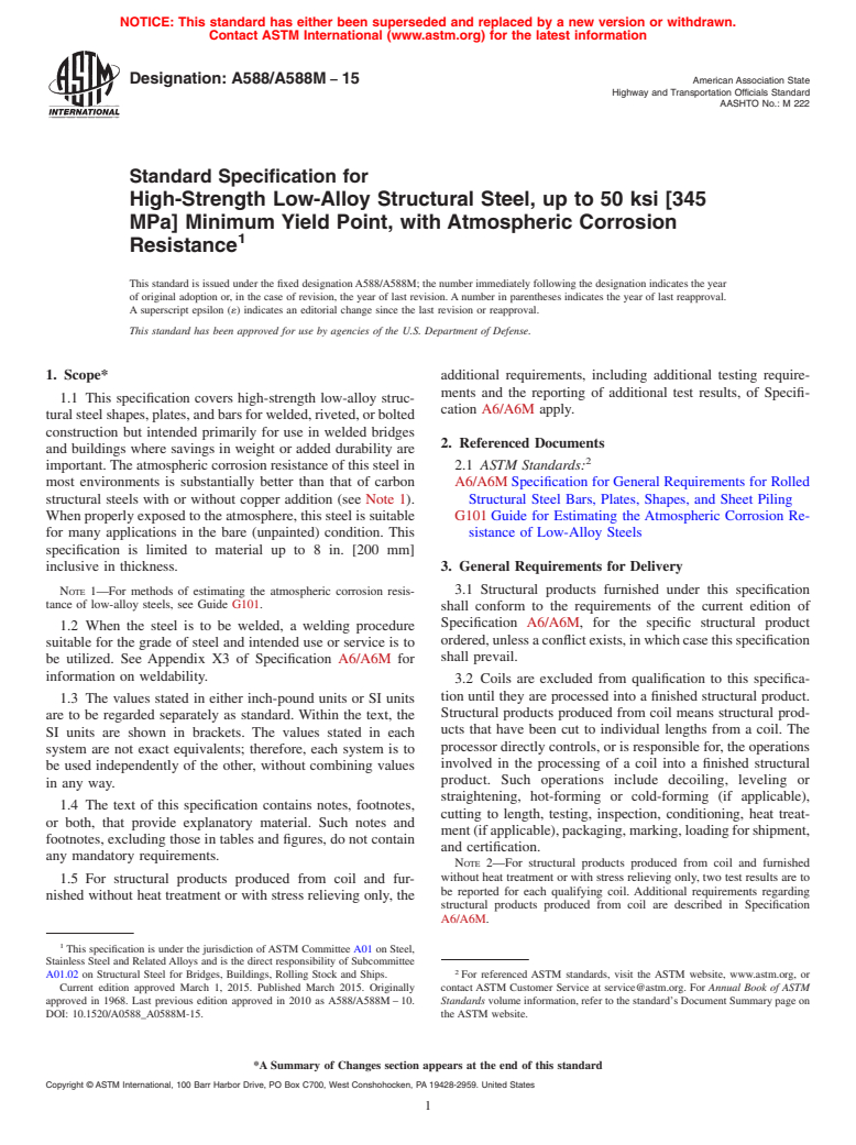 ASTM A588/A588M-15 - Standard Specification for  High-Strength Low-Alloy Structural Steel, up to 50 ksi [345  MPa] Minimum  Yield Point, with Atmospheric Corrosion Resistance