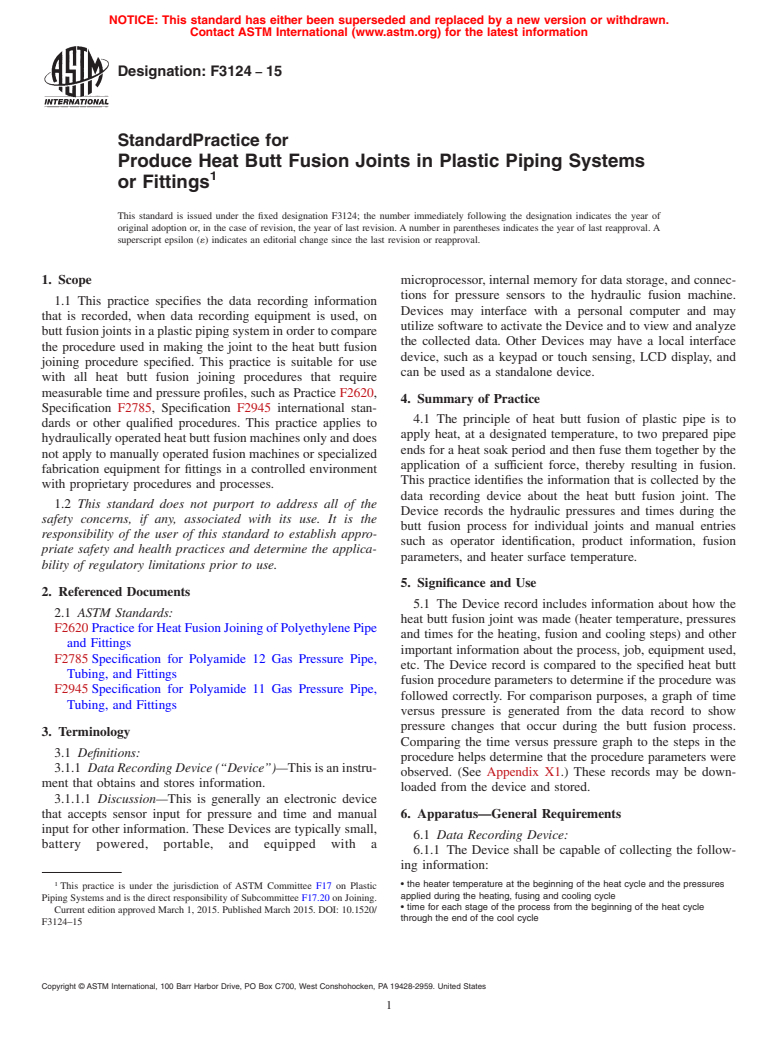 ASTM F3124-15 - Standard Practice for Produce Heat Butt Fusion Joints in Plastic Piping Systems or  Fittings