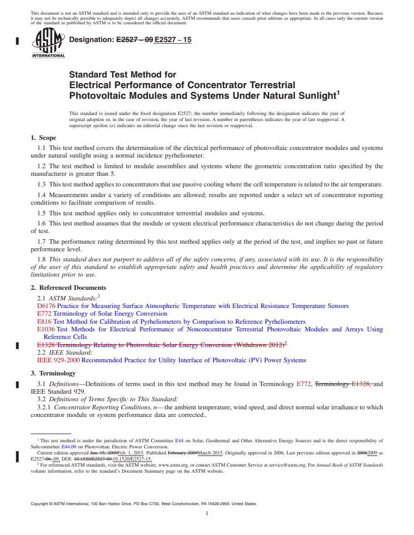 REDLINE ASTM E2527-15 - Standard Test Method for  Electrical Performance of Concentrator Terrestrial Photovoltaic  Modules and Systems Under Natural Sunlight