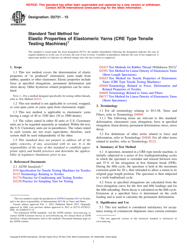 ASTM D2731-15 - Standard Test Method for  Elastic Properties of Elastomeric Yarns (CRE Type Tensile Testing  Machines)