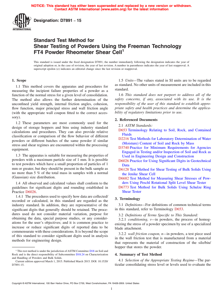 ASTM D7891-15 - Standard Test Method for Shear Testing of Powders Using the Freeman Technology FT4 Powder  Rheometer Shear Cell