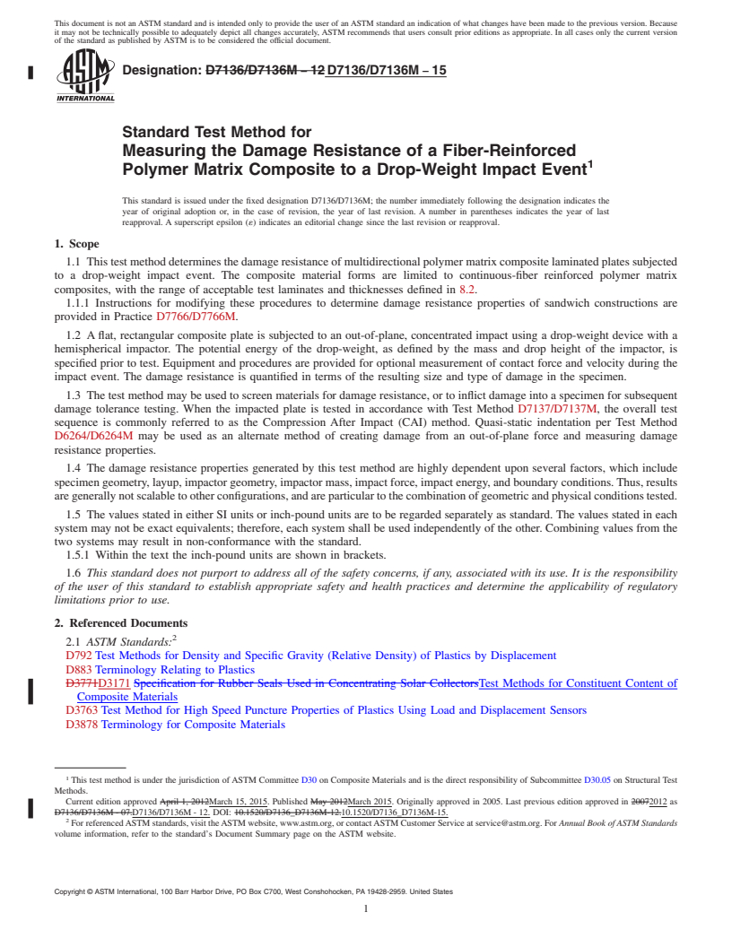 REDLINE ASTM D7136/D7136M-15 - Standard Test Method for  Measuring the Damage Resistance of a Fiber-Reinforced Polymer  Matrix Composite to a Drop-Weight Impact Event