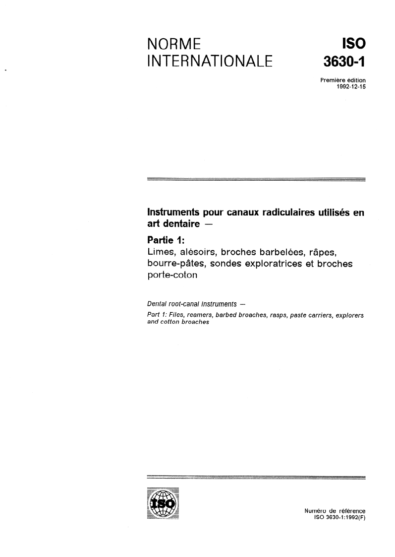 ISO 3630-1:1992 - Instruments pour canaux radiculaires utilisés en art dentaire — Partie 1: Limes, alésoirs, broches barbelées, râpes, bourre-pâtes, sondes exploratrices et broches porte-coton
Released:12/17/1992