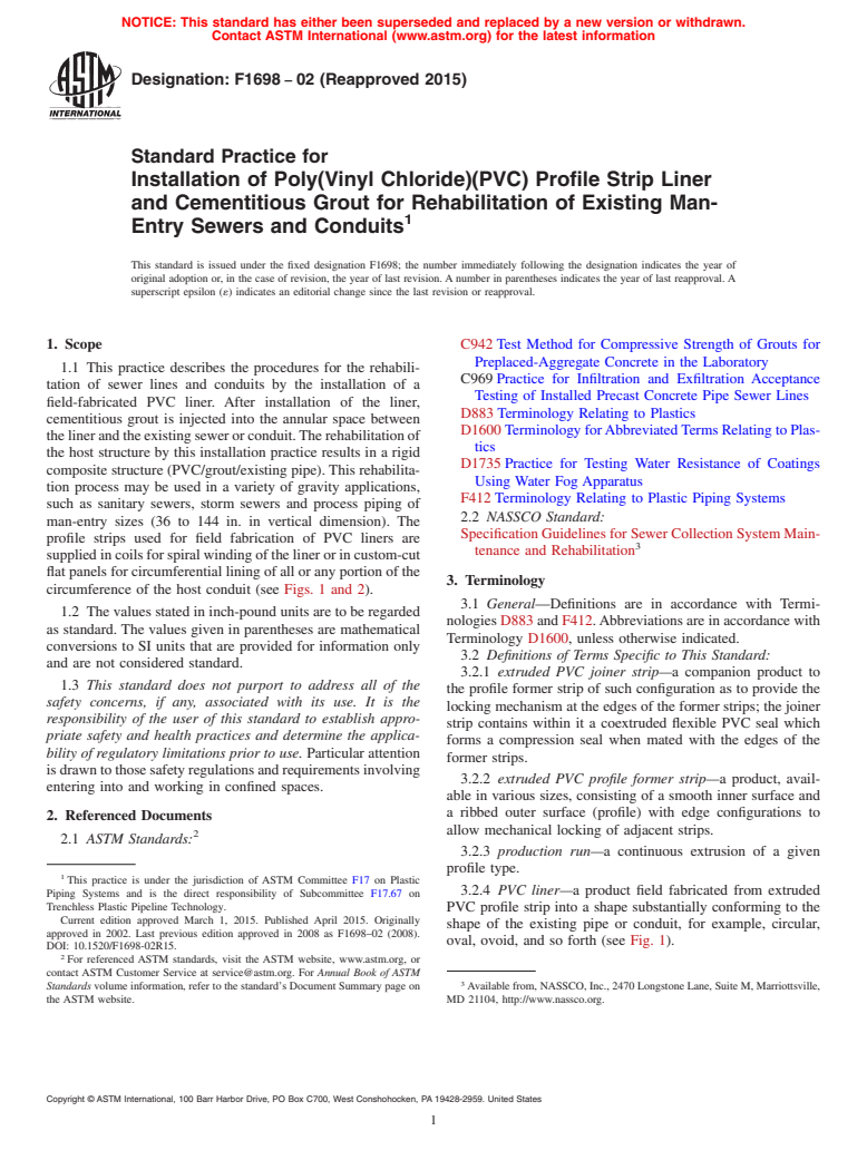 ASTM F1698-02(2015) - Standard Practice for Installation of Poly(Vinyl Chloride)(PVC) Profile Strip Liner  and Cementitious Grout for Rehabilitation of Existing Man-Entry Sewers  and Conduits