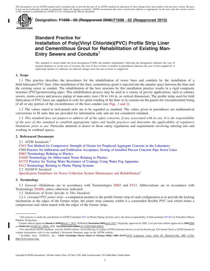 REDLINE ASTM F1698-02(2015) - Standard Practice for Installation of Poly(Vinyl Chloride)(PVC) Profile Strip Liner  and Cementitious Grout for Rehabilitation of Existing Man-Entry Sewers  and Conduits