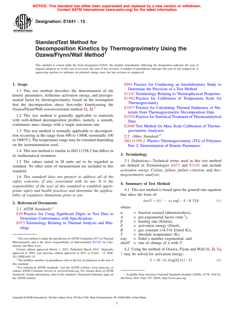 ASTM E1641-15 - Standard Test Method for  Decomposition Kinetics by Thermogravimetry Using the Ozawa/Flynn/Wall  Method