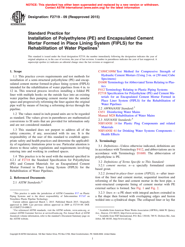 ASTM F2719-09(2015) - Standard Practice for Installation of Polyethylene (PE) and Encapsulated Cement Mortar   Formed  in Place Lining System (FIPLS) for the Rehabilitation of  Water  Pipelines (Withdrawn 2022)