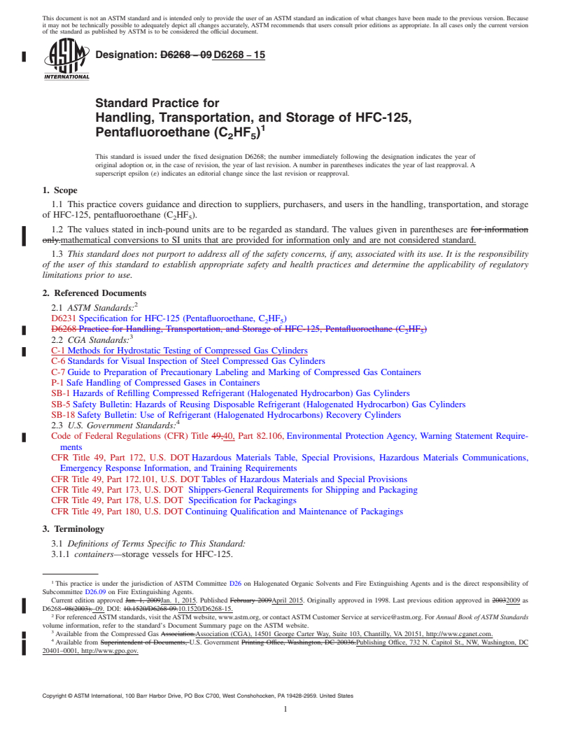 REDLINE ASTM D6268-15 - Standard Practice for Handling, Transportation, and Storage of HFC-125, Pentafluoroethane  (C<inf>2</inf>HF<inf>5</inf>)