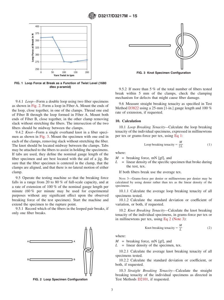 ASTM D3217/D3217M-15 - Standard Test Methods for  Breaking Tenacity of Manufactured Textile Fibers in Loop or  Knot Configurations