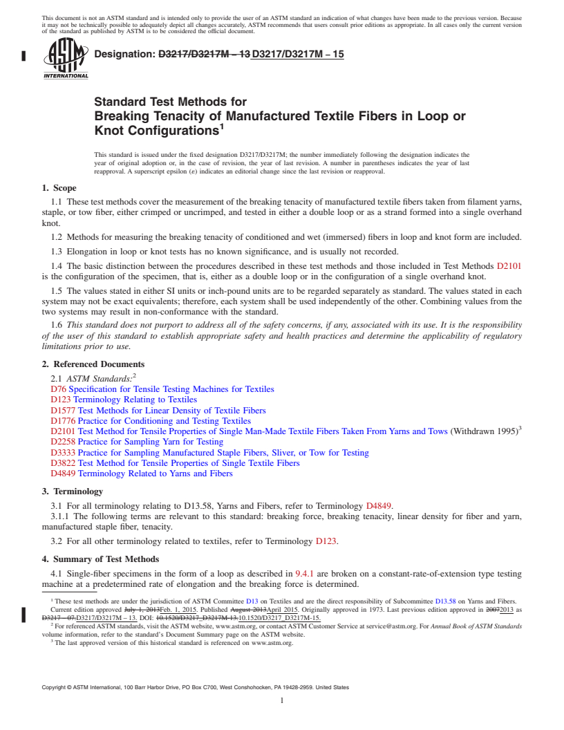 REDLINE ASTM D3217/D3217M-15 - Standard Test Methods for  Breaking Tenacity of Manufactured Textile Fibers in Loop or  Knot Configurations