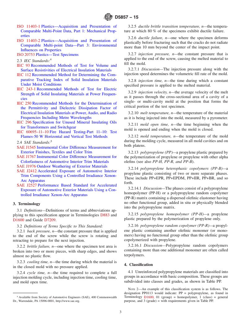 ASTM D5857-15 - Standard Specification for  Polypropylene Injection and Extrusion Materials Using ISO Protocol  and Methodology