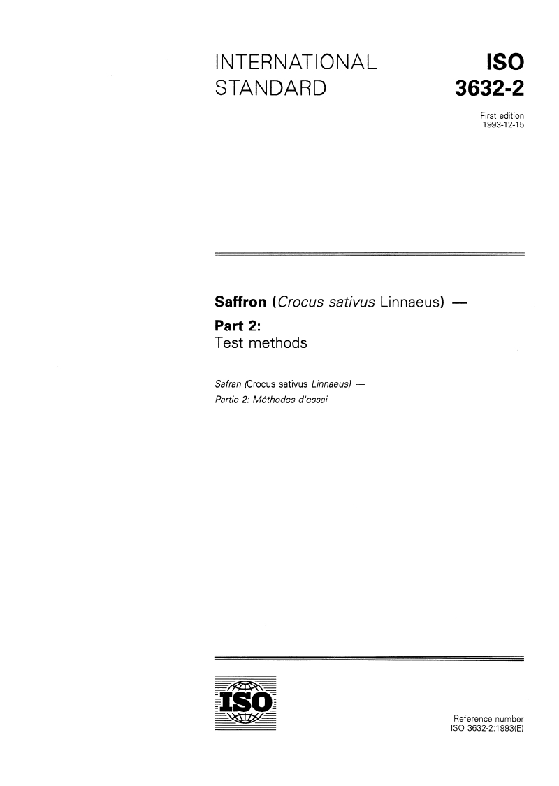 ISO 3632-2:1993 - Saffron (Crocus sativus Linnaeus) — Part 2: Test methods
Released:12/23/1993