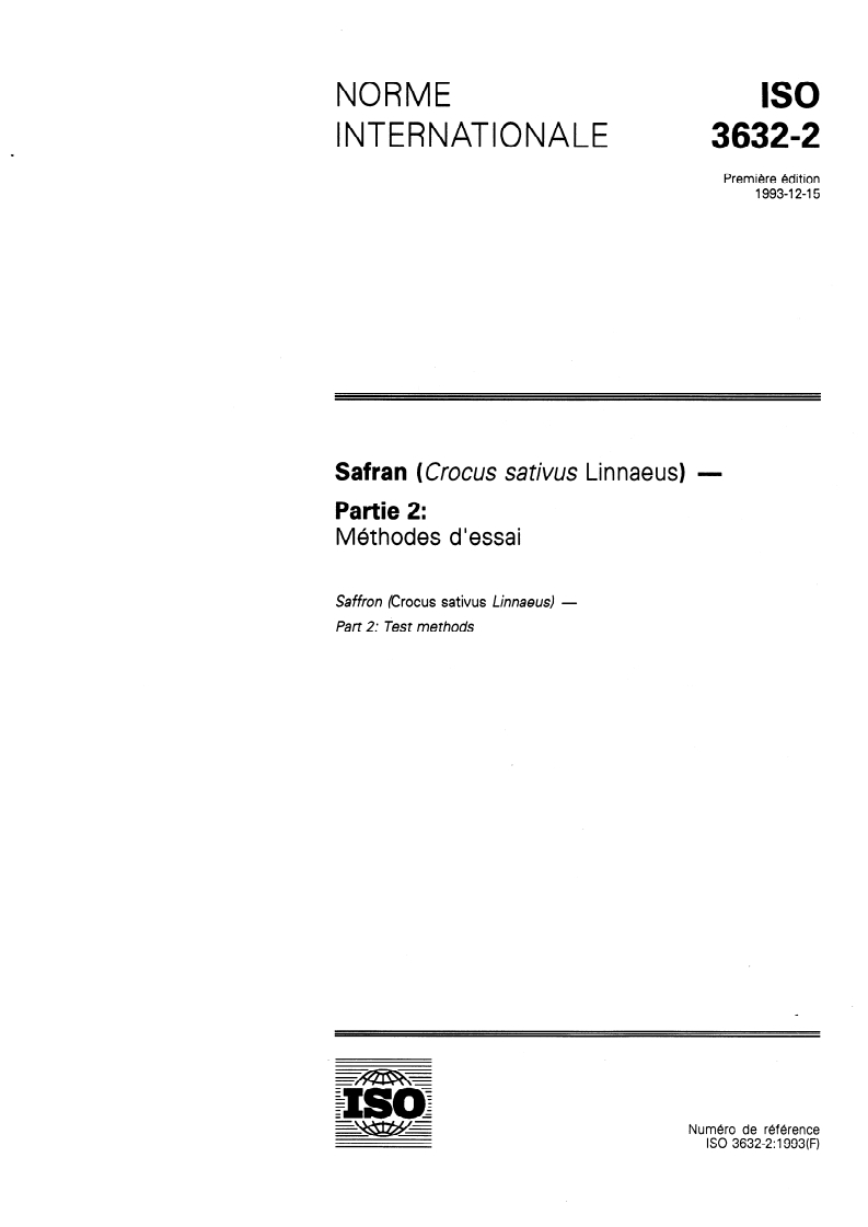 ISO 3632-2:1993 - Safran (Crocus sativus Linnaeus) — Partie 2: Méthodes d'essai
Released:12/23/1993