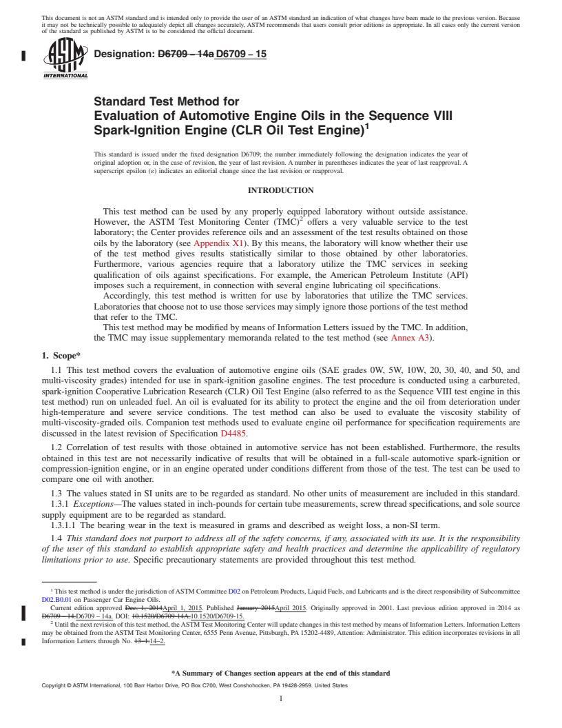 REDLINE ASTM D6709-15 - Standard Test Method for  Evaluation of Automotive Engine Oils in the Sequence VIII Spark-Ignition   Engine (CLR Oil Test Engine)