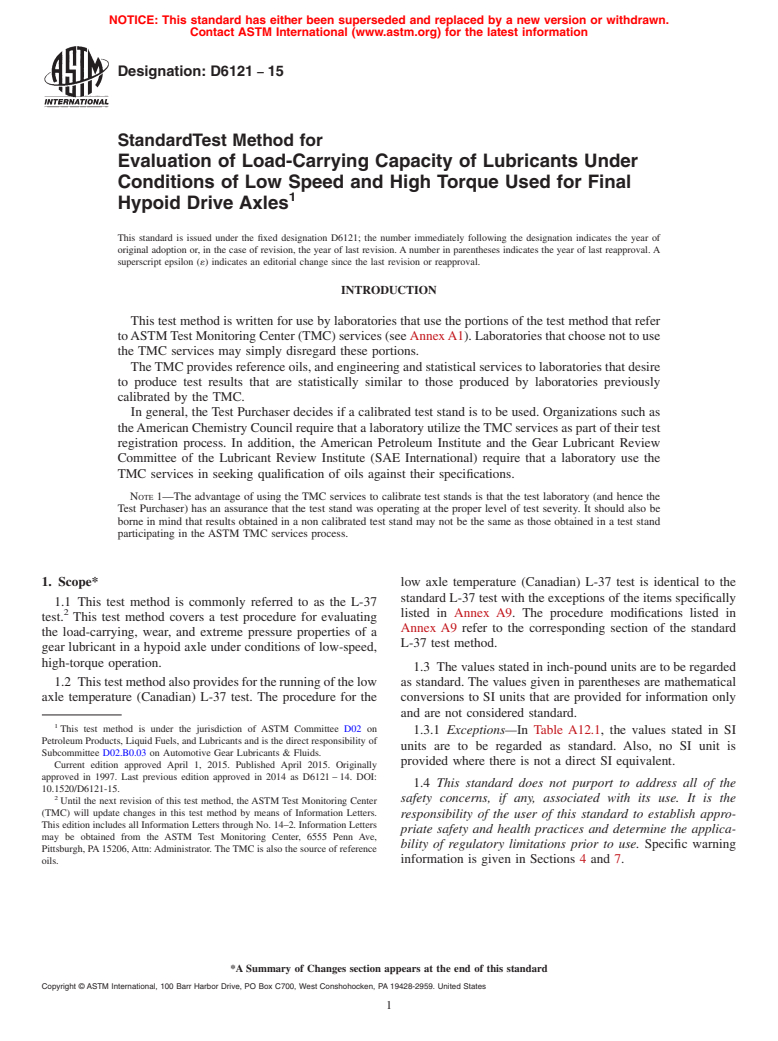 ASTM D6121-15 - Standard Test Method for Evaluation of Load-Carrying Capacity of Lubricants Under Conditions  of Low Speed and High Torque Used for Final Hypoid Drive Axles