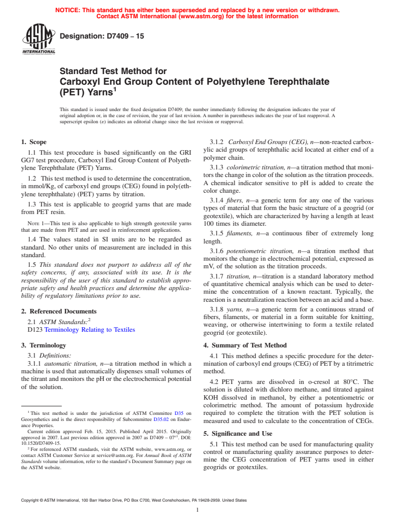 ASTM D7409-15 - Standard Test Method for Carboxyl End Group Content of Polyethylene Terephthalate (PET)  Yarns