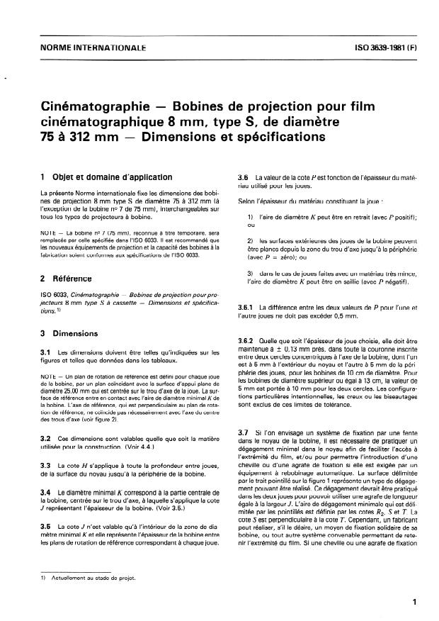 ISO 3639:1981 - Cinématographie -- Bobines de projection pour film cinématographique 8 mm, type S, de diametre 75 a 312 mm -- Dimensions et spécifications