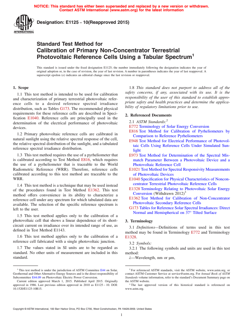 ASTM E1125-10(2015) - Standard Test Method for  Calibration of Primary Non-Concentrator Terrestrial Photovoltaic  Reference Cells Using a Tabular Spectrum