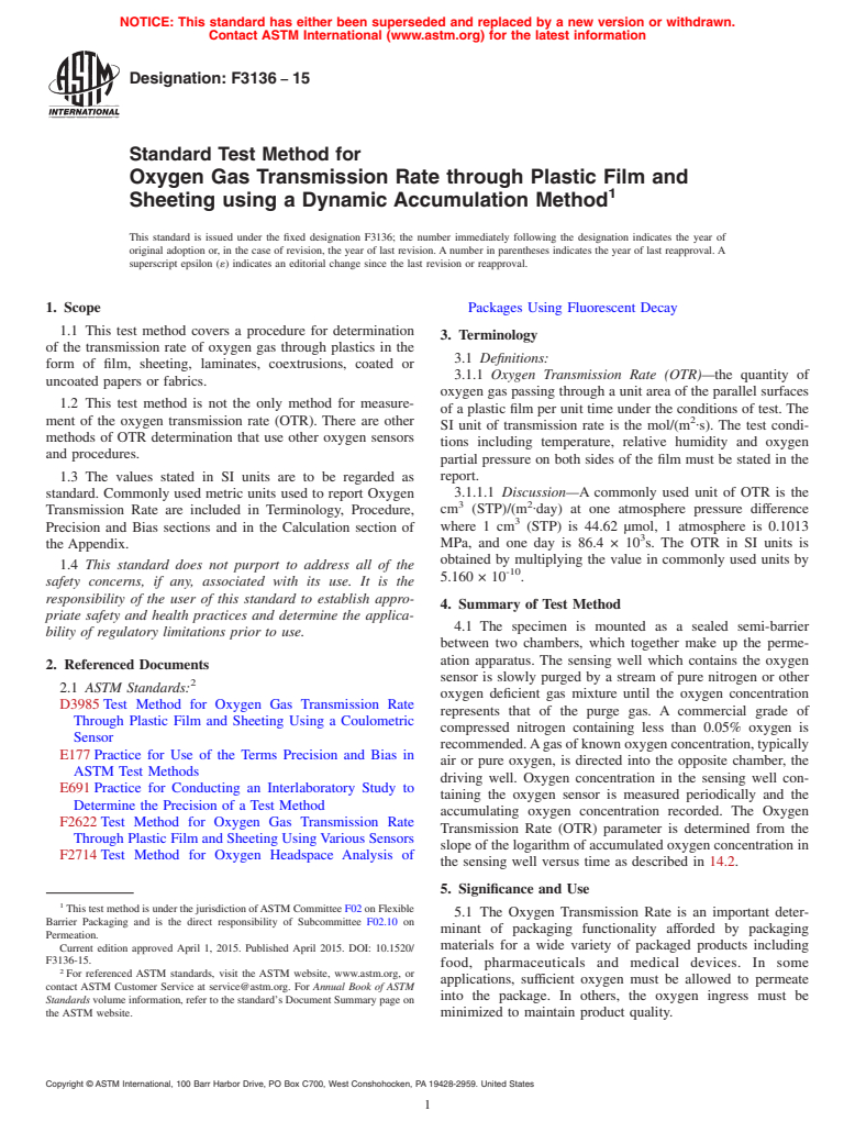 ASTM F3136-15 - Standard Test Method for Oxygen Gas Transmission Rate through Plastic Film and Sheeting  using a Dynamic Accumulation Method