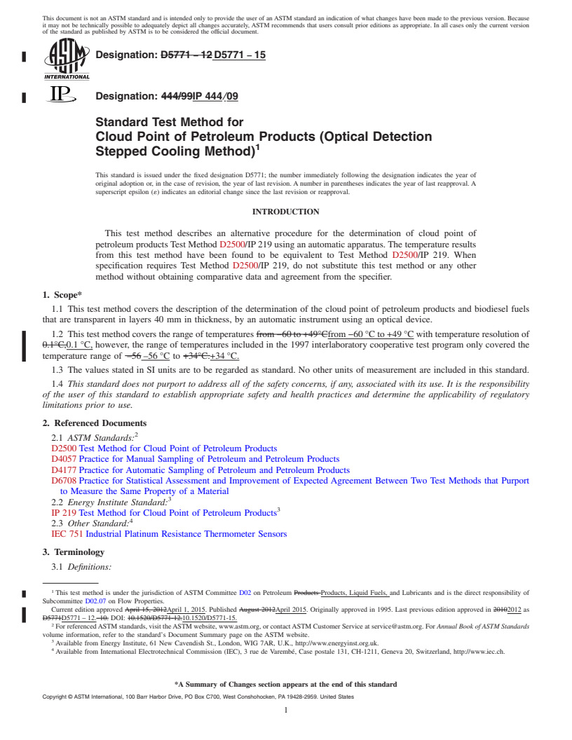REDLINE ASTM D5771-15 - Standard Test Method for  Cloud Point of Petroleum Products (Optical Detection Stepped  Cooling Method)