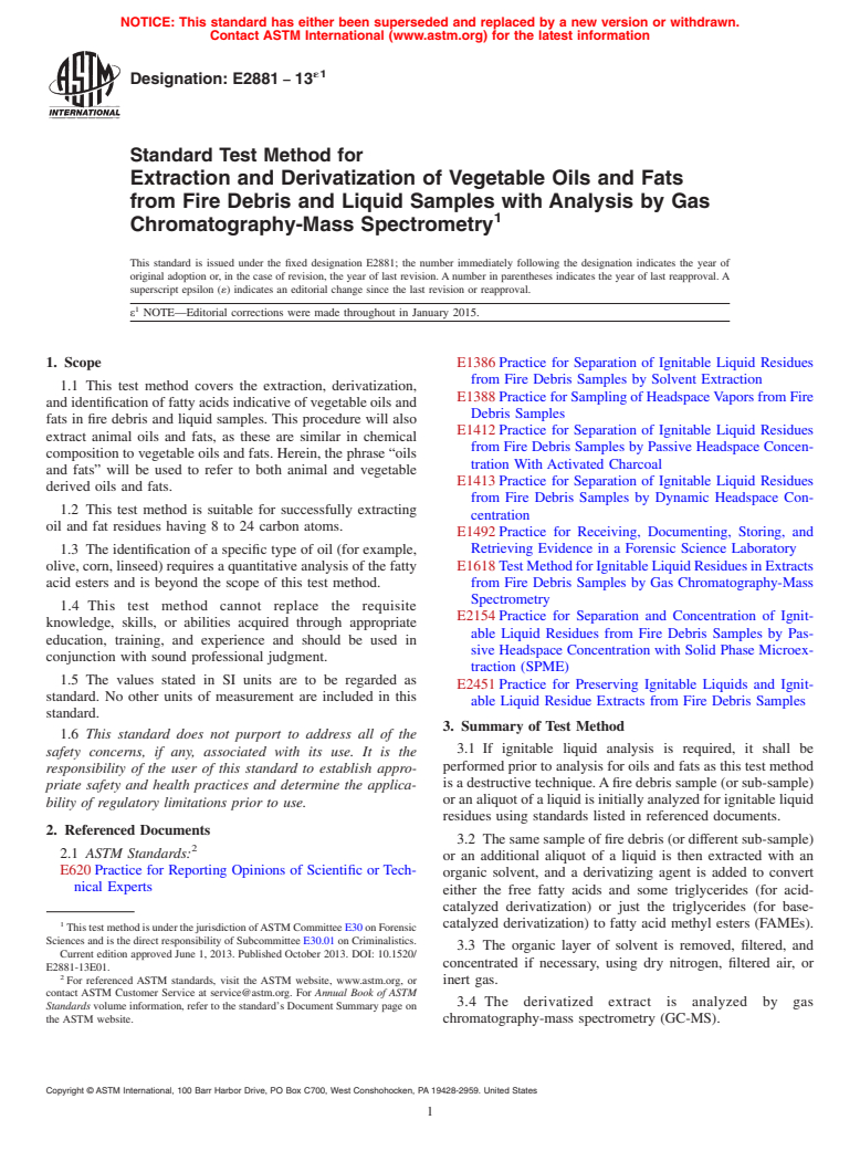 ASTM E2881-13e1 - Standard Test Method for Extraction and Derivatization of Vegetable Oils and Fats from  Fire Debris and Liquid Samples with Analysis by Gas Chromatography-Mass  Spectrometry