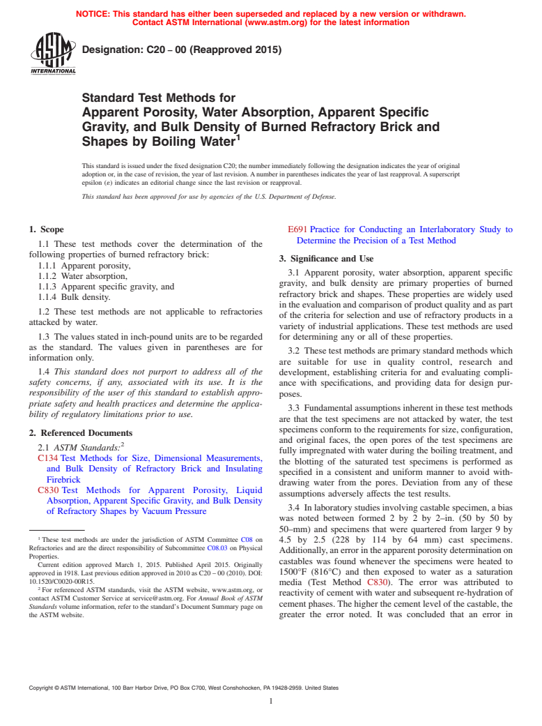 ASTM C20-00(2015) - Standard Test Methods for  Apparent Porosity, Water Absorption, Apparent Specific Gravity,   and Bulk Density of Burned Refractory Brick and Shapes by Boiling   Water