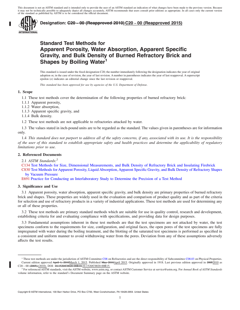 REDLINE ASTM C20-00(2015) - Standard Test Methods for  Apparent Porosity, Water Absorption, Apparent Specific Gravity,   and Bulk Density of Burned Refractory Brick and Shapes by Boiling   Water