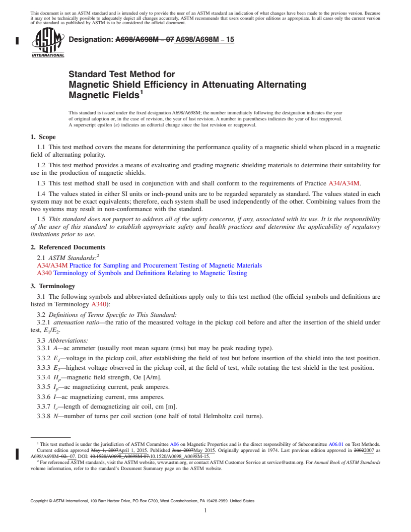 REDLINE ASTM A698/A698M-15 - Standard Test Method for  Magnetic Shield Efficiency in Attenuating Alternating Magnetic   Fields