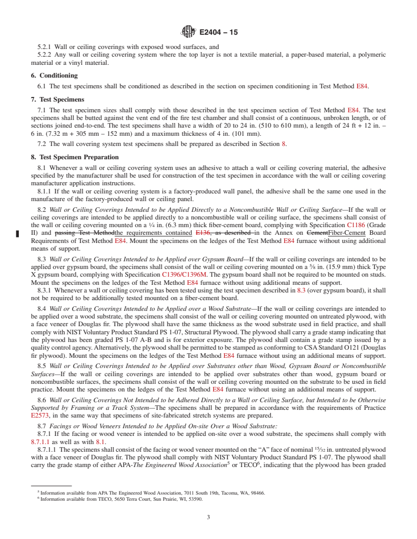 REDLINE ASTM E2404-15 - Standard Practice for  Specimen Preparation and Mounting of Textile, Paper or Polymeric  (Including Vinyl) Wall or Ceiling Coverings, and of Facings and Wood  Veneers Intended to be Applied on Site Over a Wood Substrate, to Assess  Surface Burning Characteristics