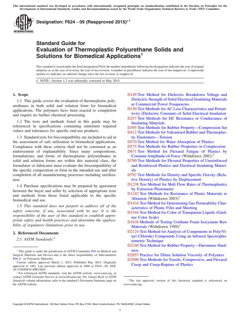 ASTM F624-09(2015)e1 - Standard Guide for  Evaluation of Thermoplastic Polyurethane Solids and Solutions  for Biomedical Applications