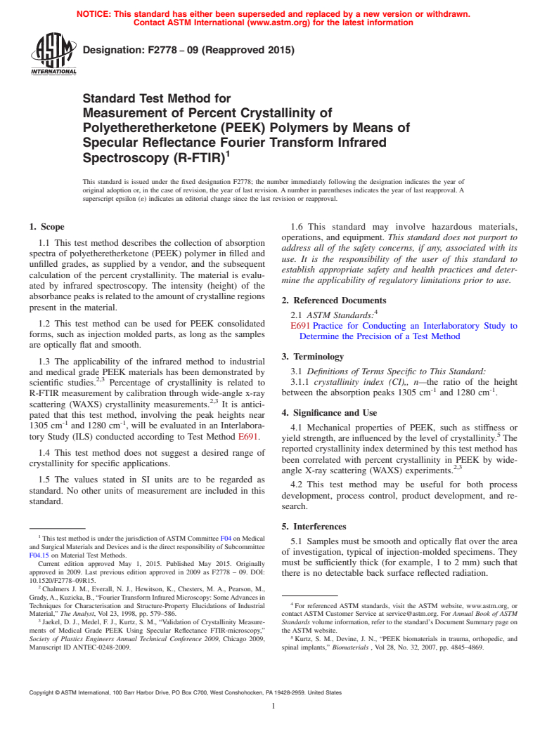 ASTM F2778-09(2015) - Standard Test Method for  Measurement of Percent Crystallinity of Polyetheretherketone  (PEEK) Polymers by Means of Specular Reflectance Fourier Transform  Infrared Spectroscopy (R-FTIR)