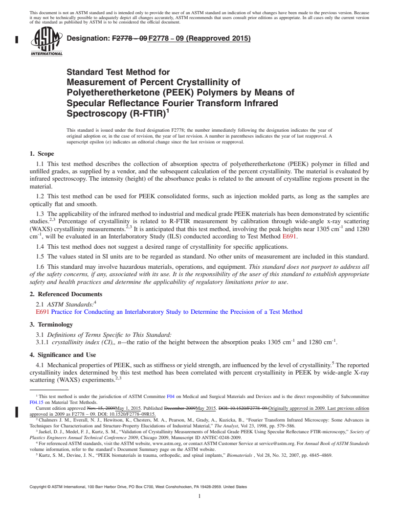 REDLINE ASTM F2778-09(2015) - Standard Test Method for  Measurement of Percent Crystallinity of Polyetheretherketone  (PEEK) Polymers by Means of Specular Reflectance Fourier Transform  Infrared Spectroscopy (R-FTIR)