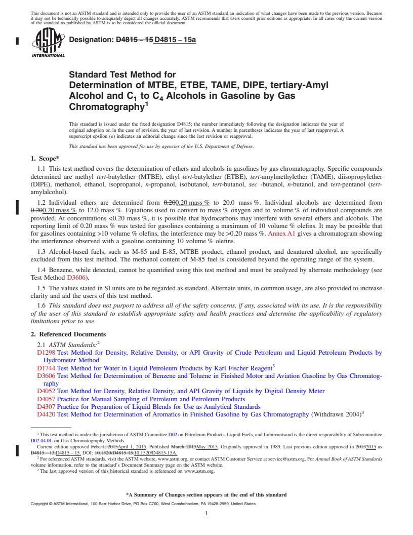 REDLINE ASTM D4815-15a - Standard Test Method for  Determination of MTBE, ETBE, TAME, DIPE, tertiary-Amyl Alcohol   and C<inf>1</inf> to C<inf>4</inf> Alcohols in Gasoline by Gas Chromatography