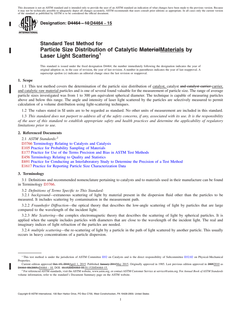 REDLINE ASTM D4464-15 - Standard Test Method for  Particle Size Distribution of Catalytic Materials by Laser  Light Scattering