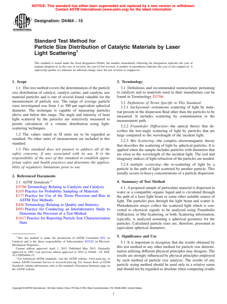 ASTM D4464-15 - Standard Test Method for  Particle Size Distribution of Catalytic Materials by Laser  Light Scattering