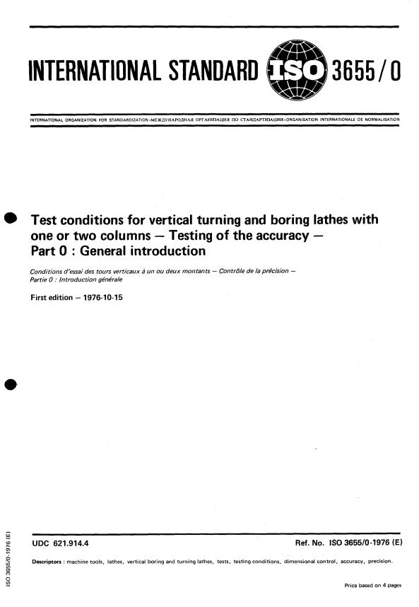 ISO 3655-0:1976 - Test conditions for vertical turning and boring lathes with one or two columns -- Testing of the accuracy