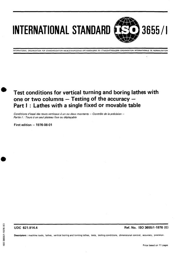 ISO 3655-1:1976 - Test conditions for vertical turning and boring lathes with one or two columns -- Testing of the accuracy
