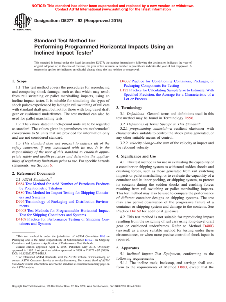 ASTM D5277-92(2015) - Standard Test Method for  Performing Programmed Horizontal Impacts Using an Inclined   Impact Tester