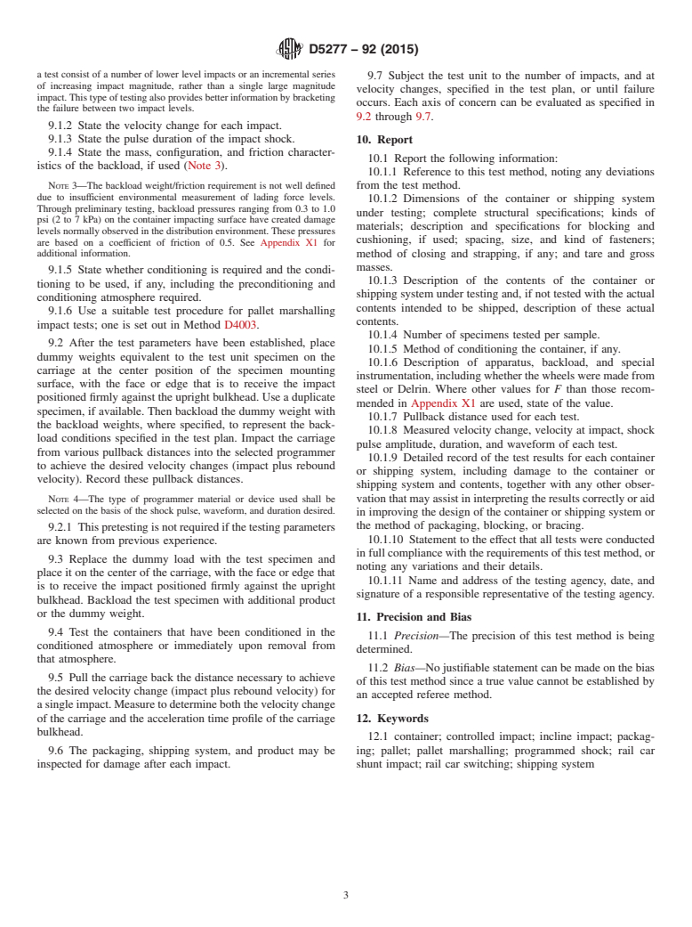 ASTM D5277-92(2015) - Standard Test Method for  Performing Programmed Horizontal Impacts Using an Inclined   Impact Tester