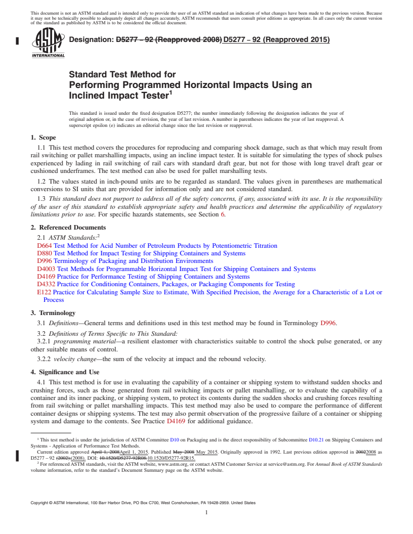 REDLINE ASTM D5277-92(2015) - Standard Test Method for  Performing Programmed Horizontal Impacts Using an Inclined   Impact Tester