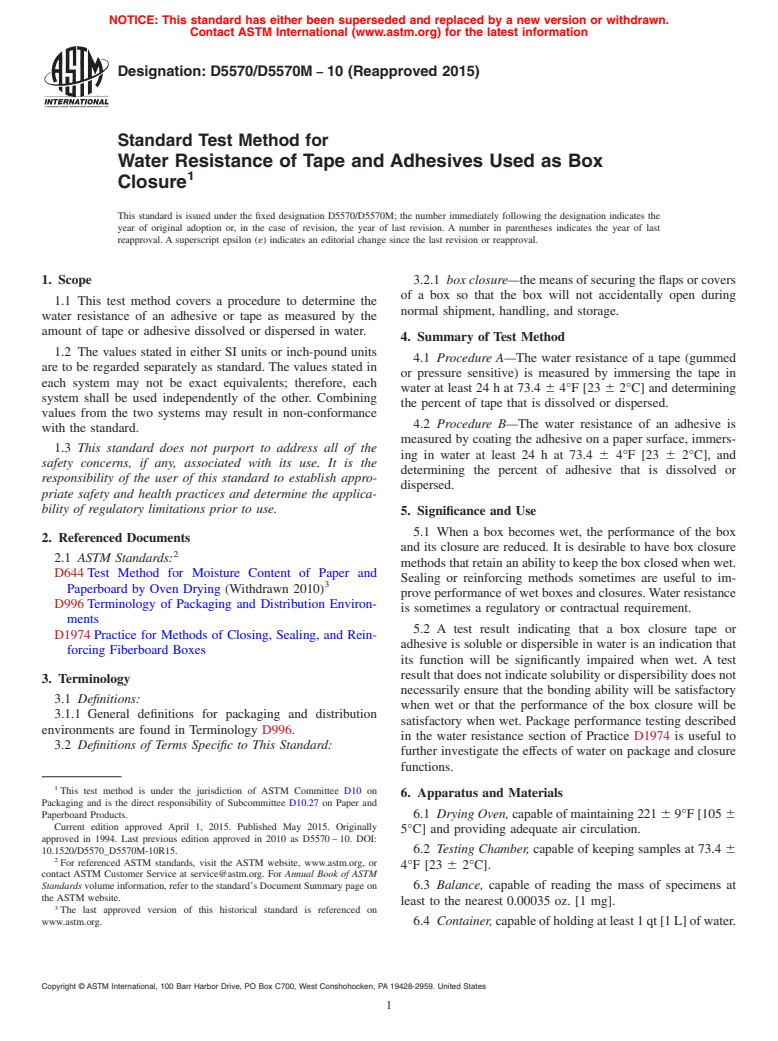 ASTM D5570/D5570M-10(2015) - Standard Test Method for  Water Resistance of Tape and Adhesives Used as Box Closure