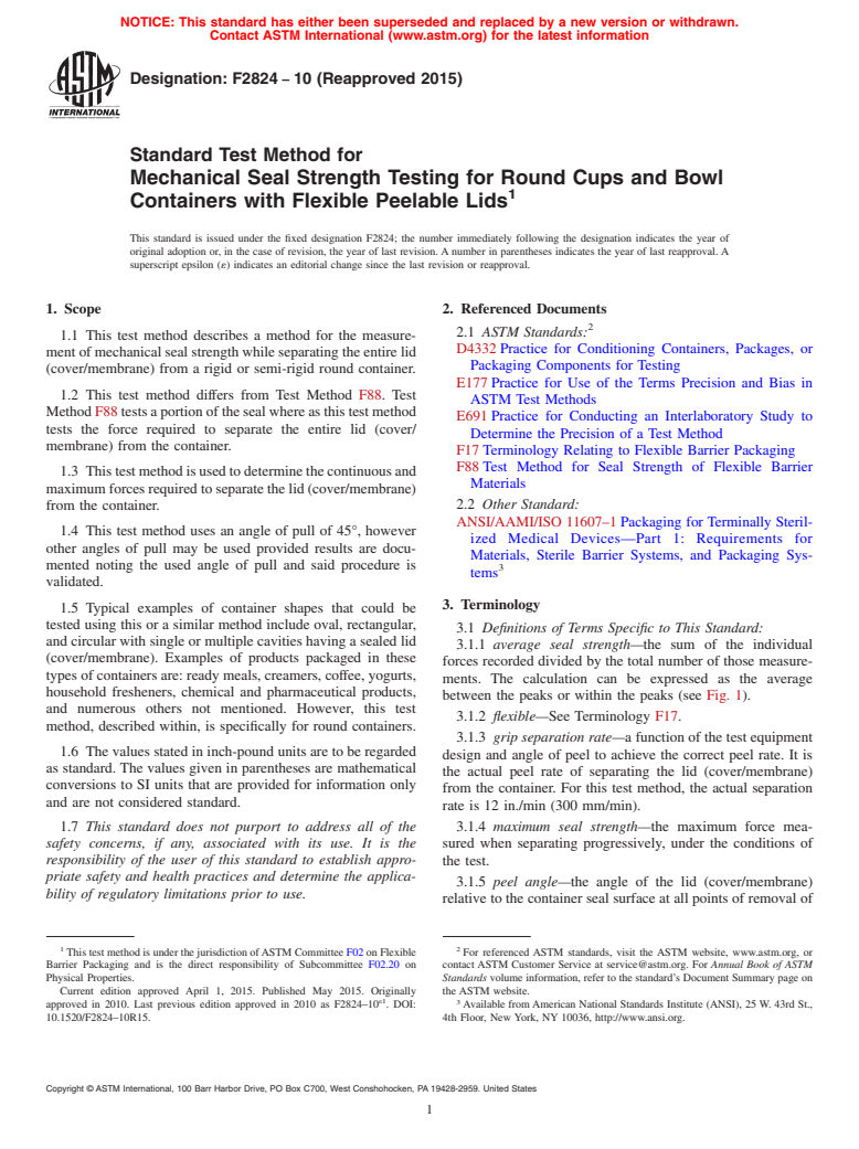 ASTM F2824-10(2015) - Standard Test Method for Mechanical Seal Strength Testing for Round Cups and Bowl Containers   with Flexible Peelable Lids