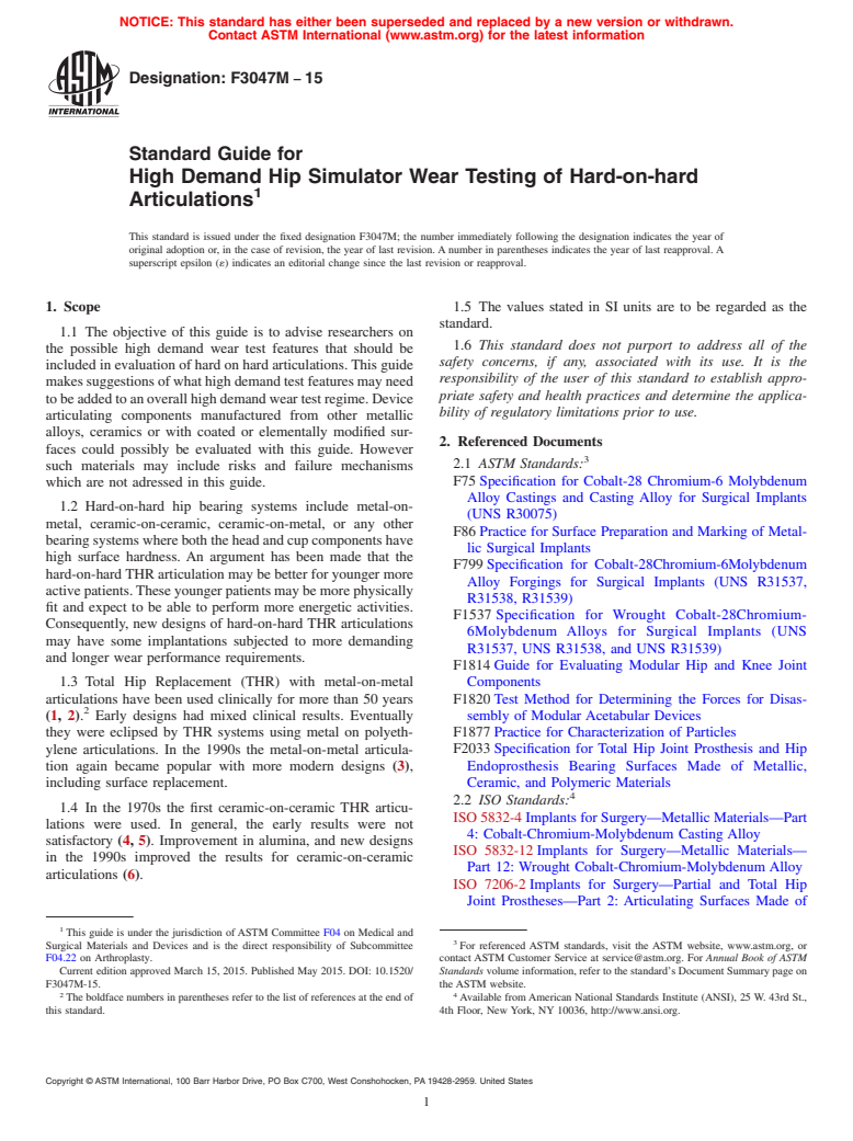 ASTM F3047M-15 - Standard Guide for High Demand Hip Simulator Wear Testing of Hard-on-hard Articulations