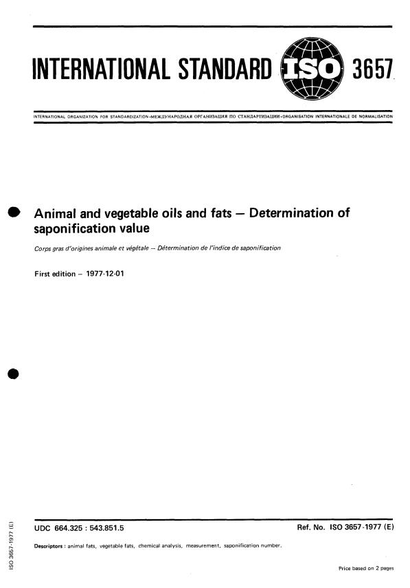 ISO 3657:1977 - Animal and vegetable oils and fats -- Determination of saponification value