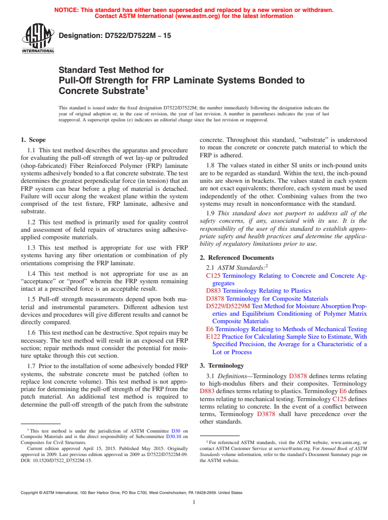 ASTM D7522/D7522M-15 - Standard Test Method for  Pull-Off Strength for FRP Laminate Systems Bonded to Concrete  Substrate