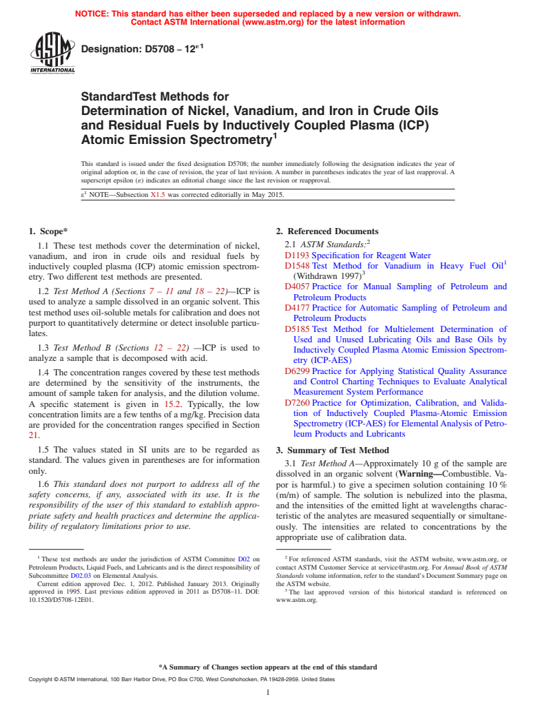 ASTM D5708-12e1 - Standard Test Methods for  Determination of Nickel, Vanadium, and Iron in Crude Oils and   Residual Fuels by Inductively Coupled Plasma (ICP) Atomic Emission   Spectrometry