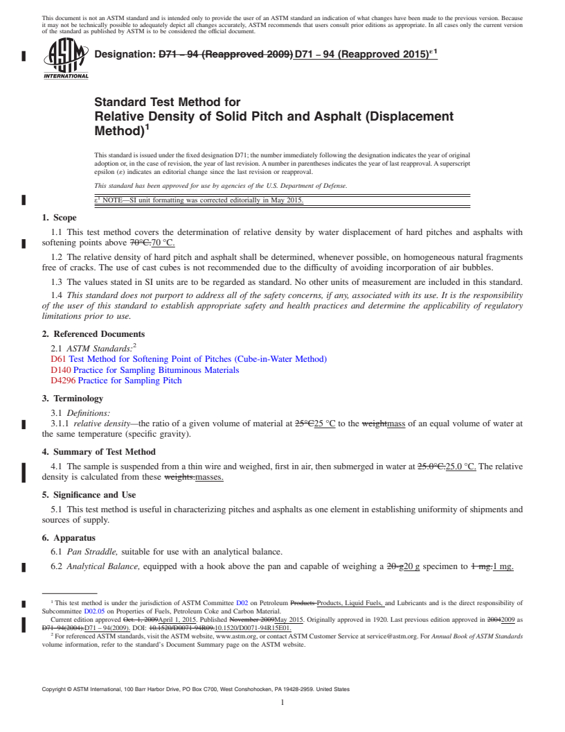 REDLINE ASTM D71-94(2015)e1 - Standard Test Method for  Relative Density of Solid Pitch and Asphalt (Displacement Method)