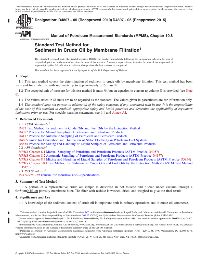 REDLINE ASTM D4807-05(2015) - Standard Test Method for Sediment in Crude Oil by Membrane Filtration